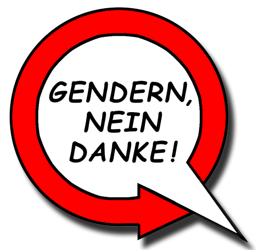 Gendern, nein danke!